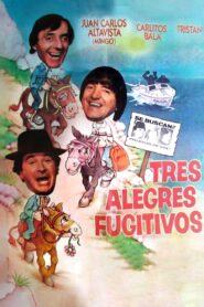 Tres alegres fugitivos 1988 one on netflix