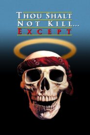 Thou Shalt Not Kill… Except 1985 one on netflix