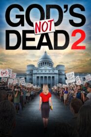 God’s Not Dead 2 2016 one on netflix
