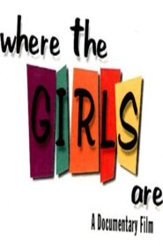 Where the Girls Are 2003 one on netflix