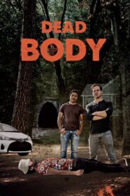 Dead Body 2021 one on netflix