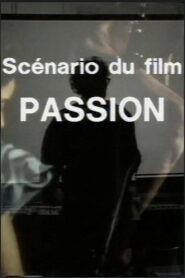 Scénario du film Passion 1982 one on netflix