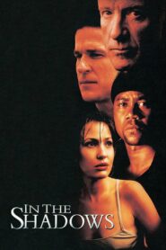 In the Shadows 2001 one on netflix