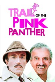 Trail of the Pink Panther 1982 one on netflix