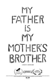 My Father is my Mother’s Brother 2018 one on netflix