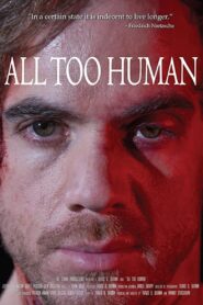 All Too Human 2018 one on netflix