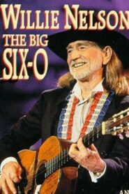 Willie Nelson: The Big Six-O 1993 one on netflix