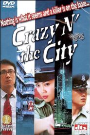 Crazy n’ the City 2005 one on netflix