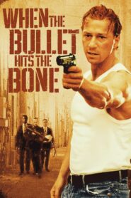 When the Bullet Hits the Bone 1996 one on netflix