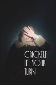 Crickets, It’s Your Turn 2024 one on netflix