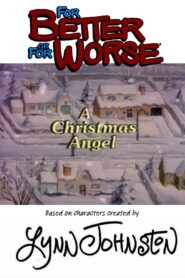For Better or for Worse: A Christmas Angel 1992 one on netflix