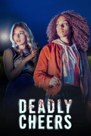 Deadly Cheers 2022 one on netflix