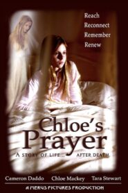Chloe’s Prayer 2006 one on netflix