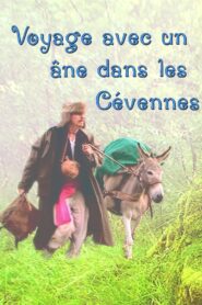 Travels With A Donkey In The Cevennes 2015 one on netflix