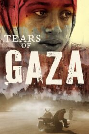 Tears of Gaza 2010 one on netflix