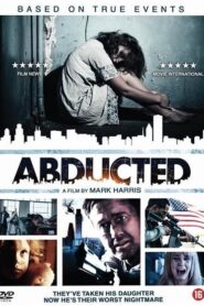 Abducted 2014 one on netflix