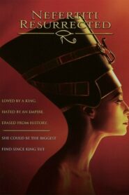 Nefertiti: Resurrected 2003 one on netflix