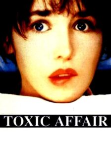 Toxic Affair 1993 one on netflix