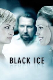 Black Ice 2007 one on netflix