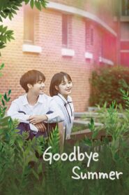 Goodbye Summer 2019 one on netflix