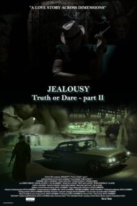 Jealousy: Truth or Dare – Part II 2021 one on netflix