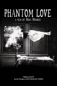 Phantom Love 2007 one on netflix