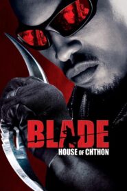 Blade: House of Chthon 2006 one on netflix