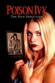 Poison Ivy: The New Seduction 1997 one on netflix
