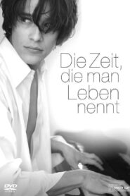 Die Zeit, die man Leben nennt 2008 one on netflix