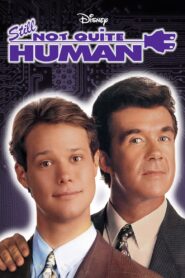 Still Not Quite Human 1992 one on netflix