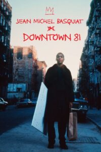 Downtown ’81 2001 one on netflix