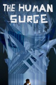 The Human Surge 2017 one on netflix