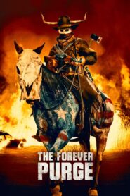 The Forever Purge 2021 one on netflix