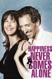 Happiness Never Comes Alone 2012 one on netflix