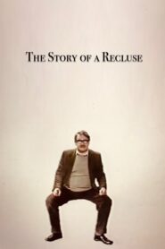 The Story of a Recluse 1987 one on netflix