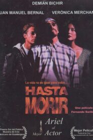 Hasta Morir 1994 one on netflix