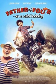 Father of Four: Wild Holiday 2015 one on netflix