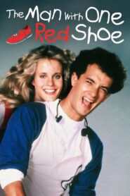 The Man with One Red Shoe 1985 one on netflix