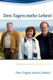 Den Tagen mehr Leben! 2010 one on netflix