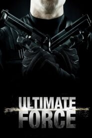 Ultimate Force 2005 one on netflix