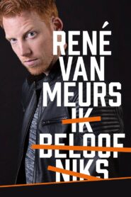 René van Meurs: Ik Beloof Niks 2021 one on netflix