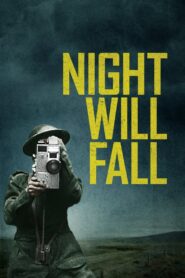 Night Will Fall 2014 one on netflix