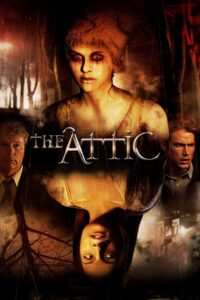 The Attic 2006 one on netflix