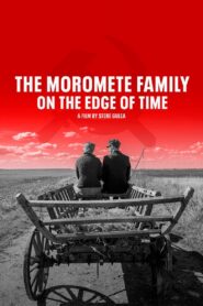 Moromete Family: On the Edge of Time 2018 one on netflix