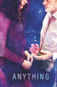 Anything 2018 one on netflix