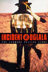 Incident at Oglala 1992 one on netflix