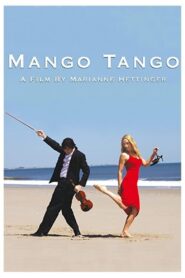 Mango Tango 2009 one on netflix