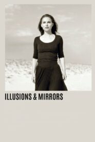 Illusions & Mirrors 2013 one on netflix