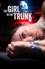 The Girl in the Trunk 2024 one on netflix