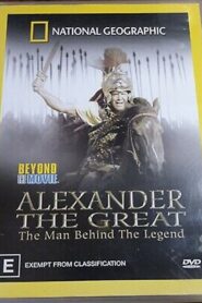 Alexander the Great – The man behind the Legend 2004 one on netflix